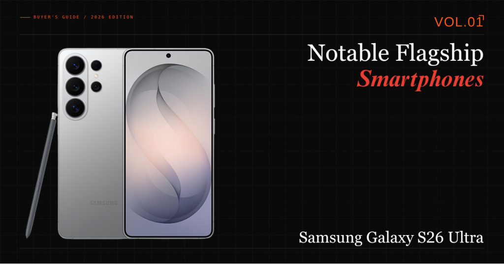 Notable smartphones in Canada for creative young professionals in 2026. Samsung Galaxy S26 Ultra