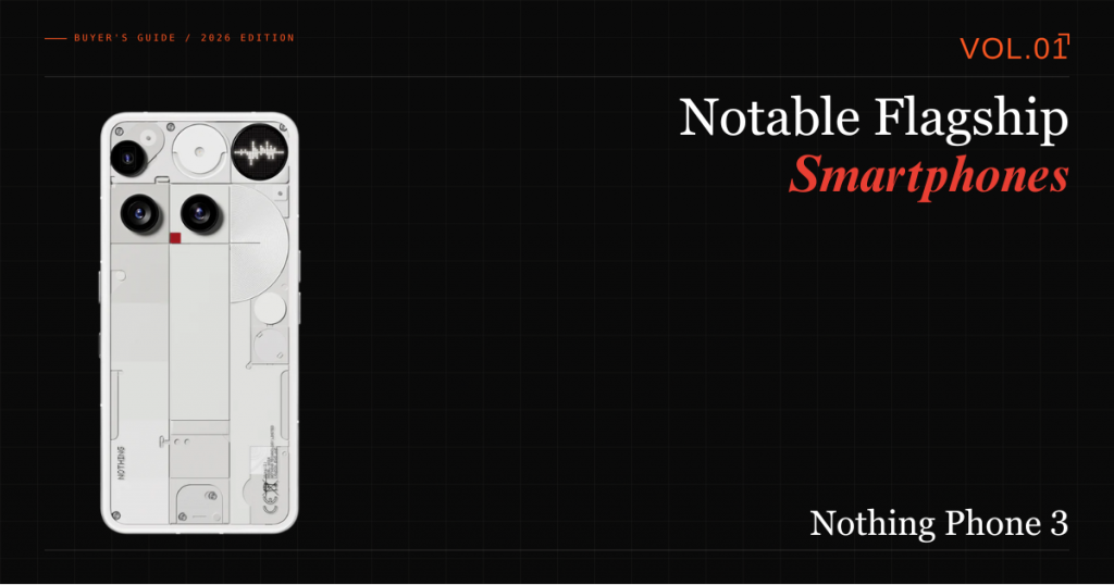 Notable smartphones in Canada for creative young professionals in 2026. Nothing Phone 3.